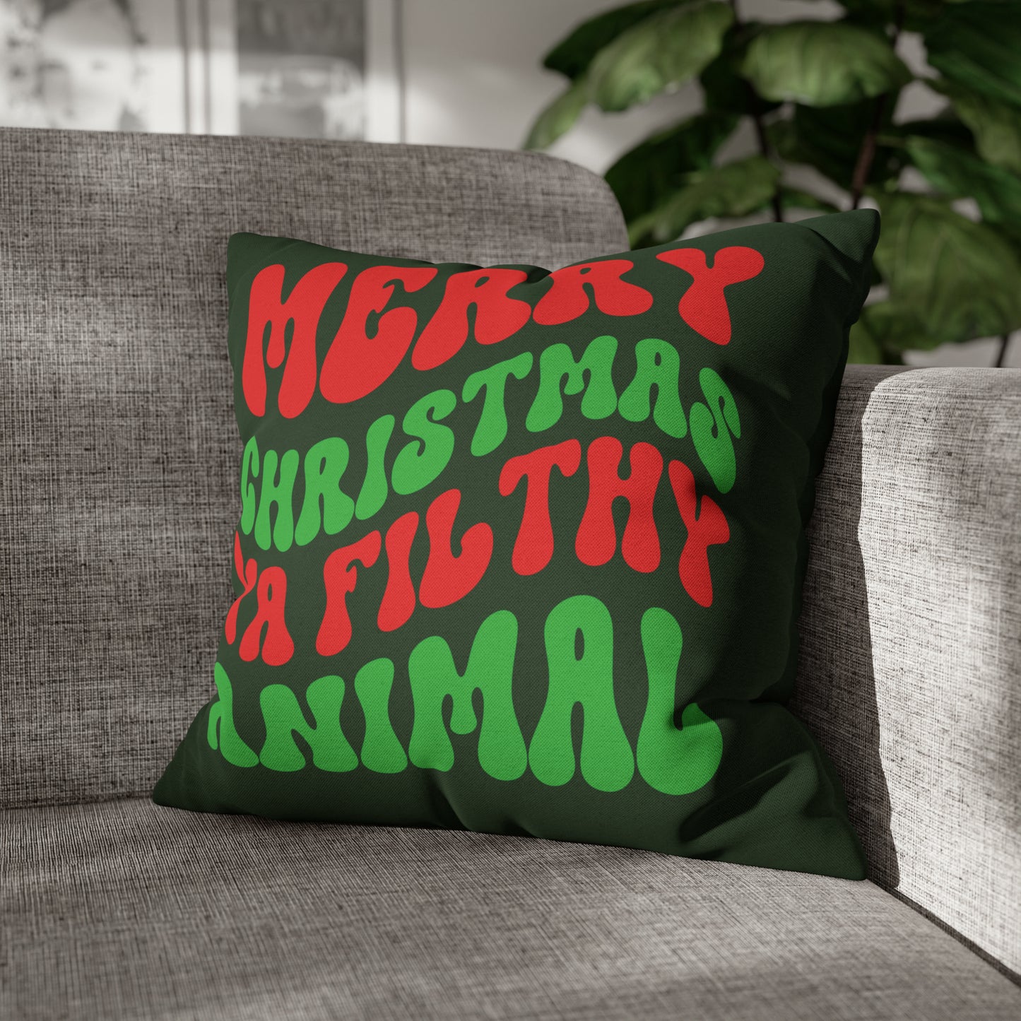 "Merry Christmas Ya Filthy Animal" Christmas Pillow Cover