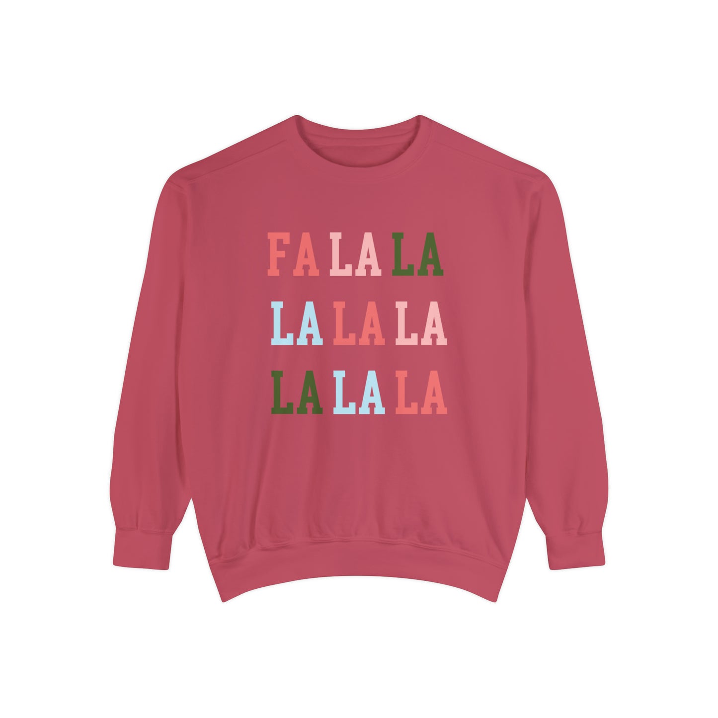 "Fa La La" Christmas Crewneck Sweatshirt (Comfort Colors)