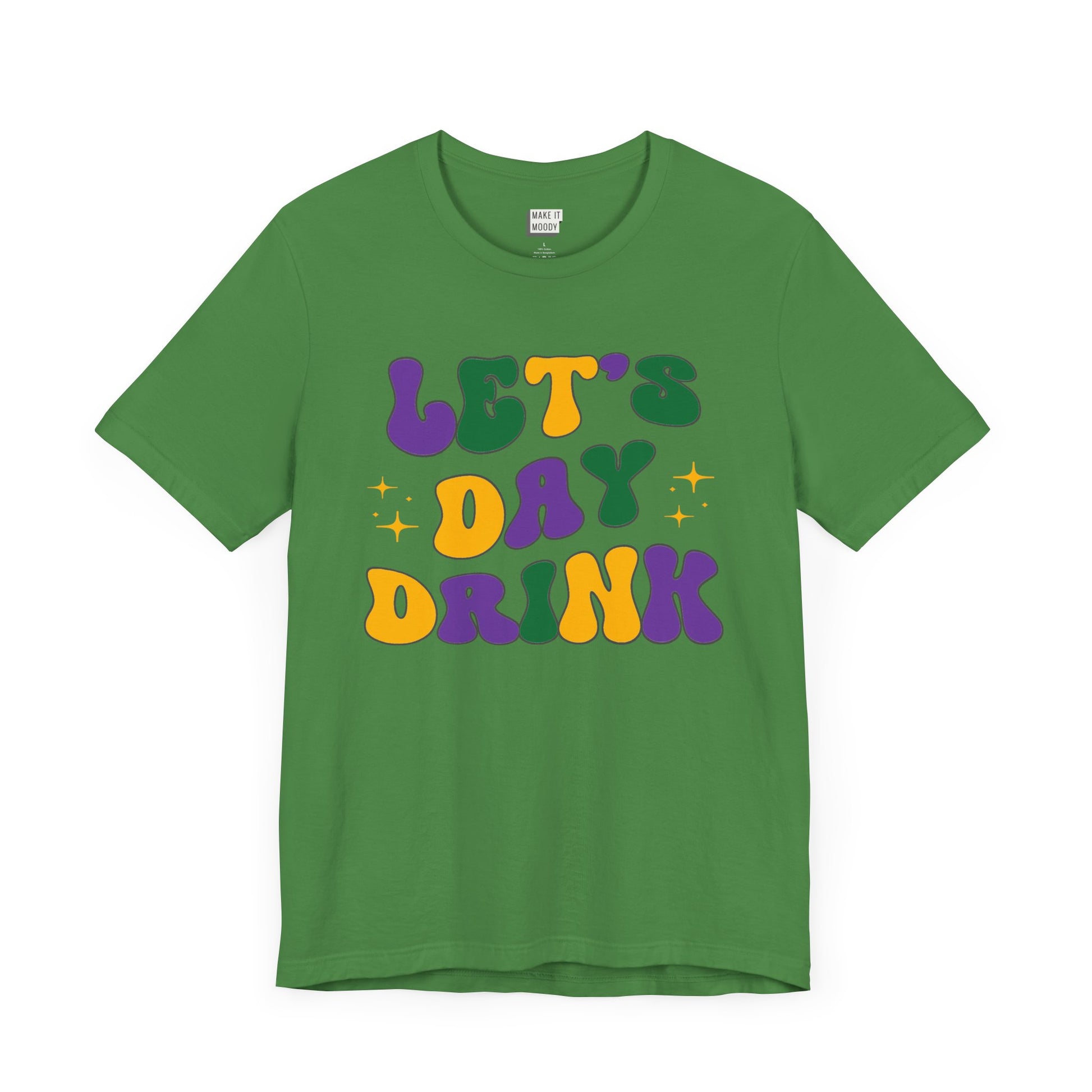 green funny drinking t-shirt for mardi gras that says LET'S DAY DRINK in purple, green, and gold retro font. 