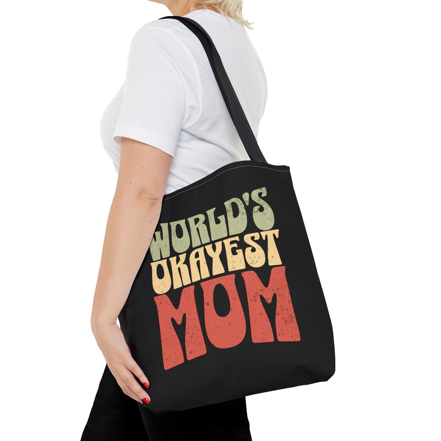 "World's Okayest Mom" - Tote Bag