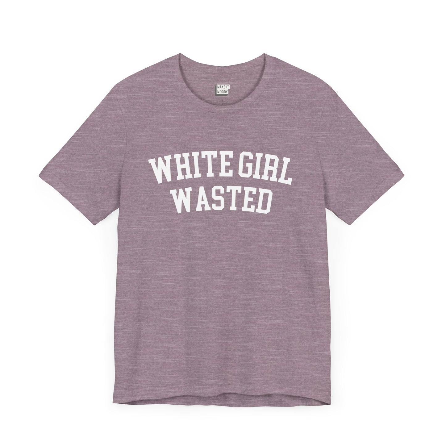 heather light purple drinking t-shirt that says WHITE GIRL WASTED on the front in white university style font