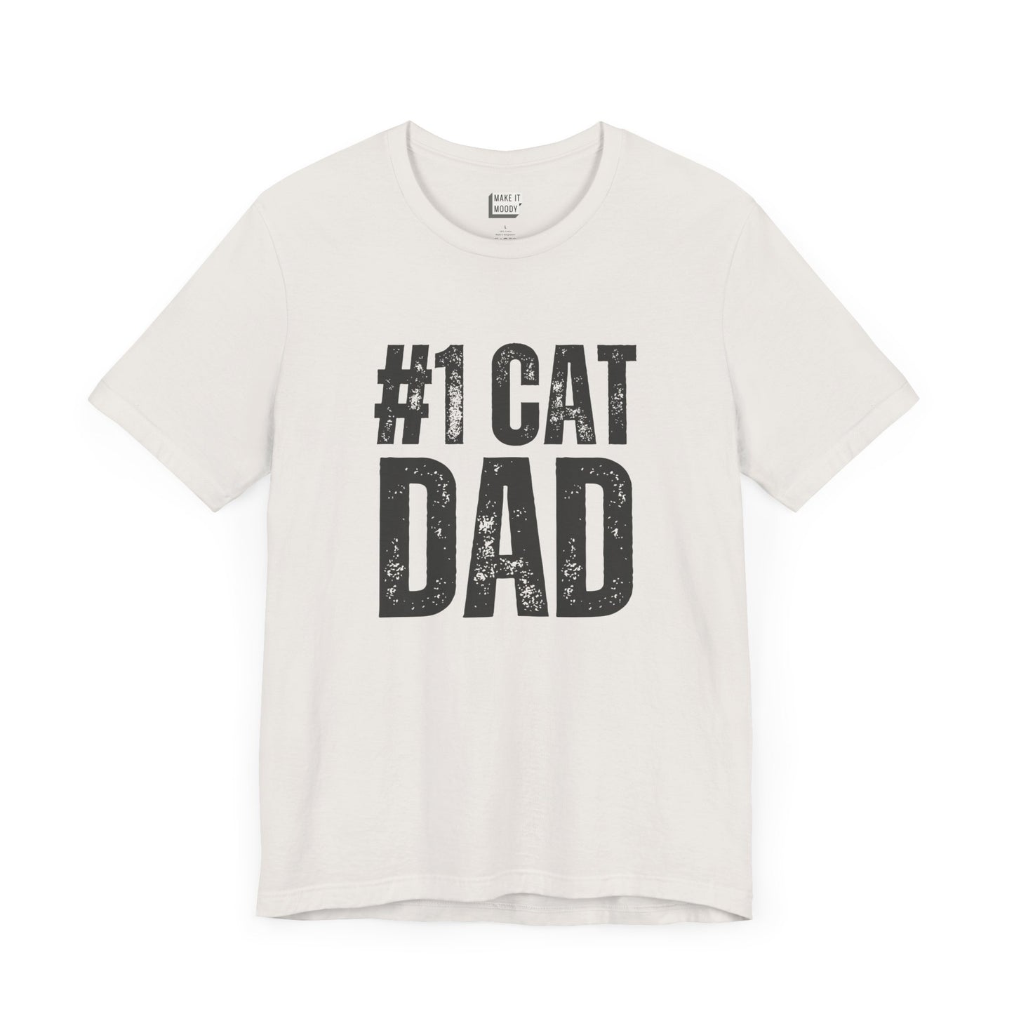 funny white t shirt that says #1 cat dad in bold lettering