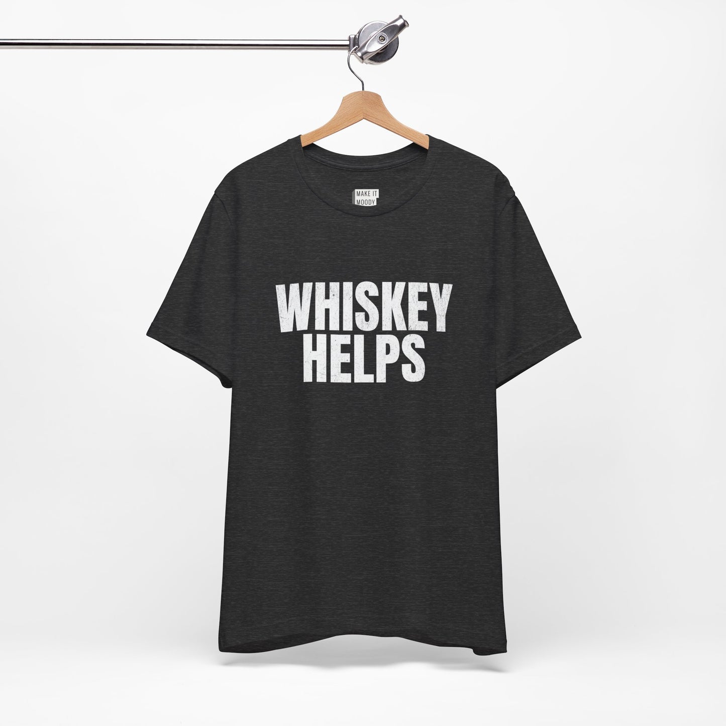 "Whiskey Helps" Funny Drinking T-Shirt