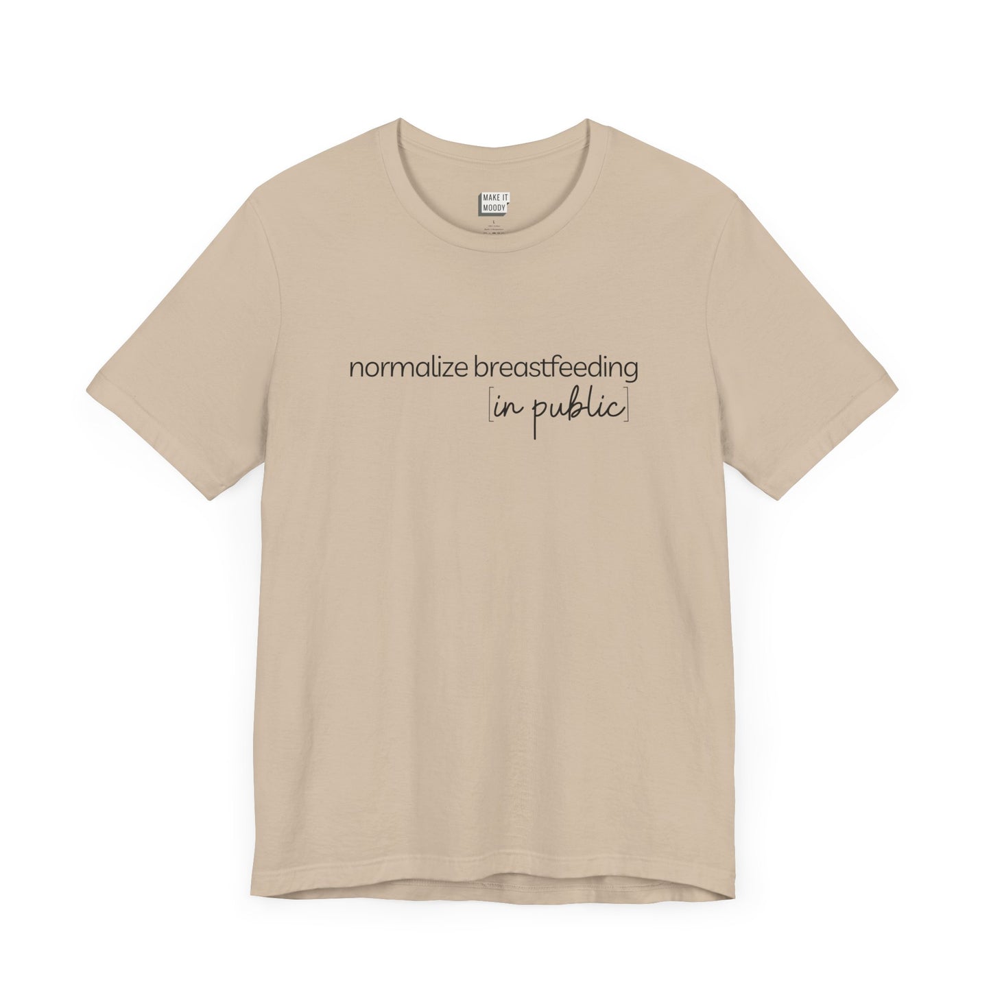 Breastfeeding t-shirt that says NORMALIZE BREASTFEEDING in public.