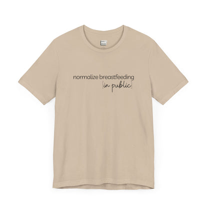 Breastfeeding t-shirt that says NORMALIZE BREASTFEEDING in public.