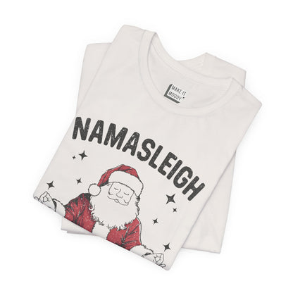 "Namasleigh" - Funny Christmas T-Shirt