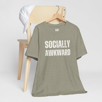 "Socially Awkward" Funny T-Shirt