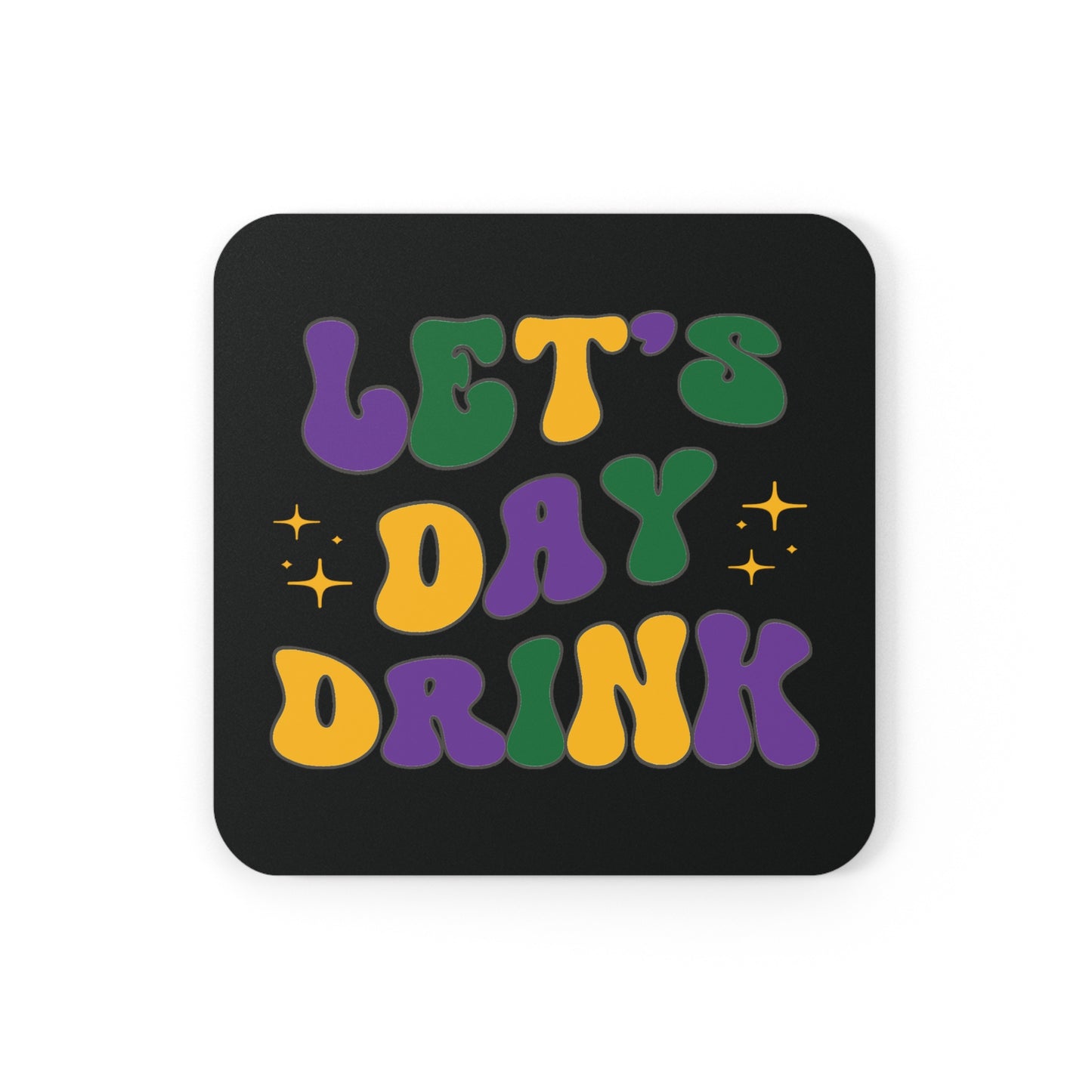 "Let's Day Drink" Mardi Gras Corkwood Coaster Set