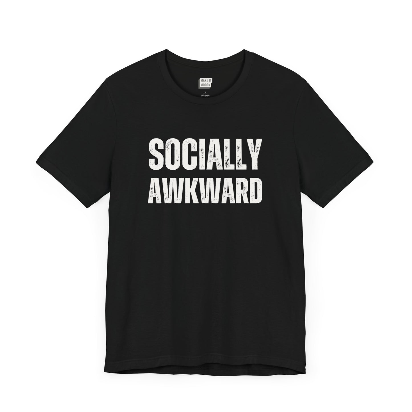 funny t shirt in the color black that says SOCIALLY AWKWARD in bold white lettering