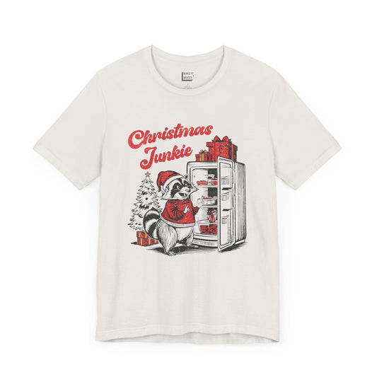 "Christmas Junkie" - Funny Christmas T-Shirt