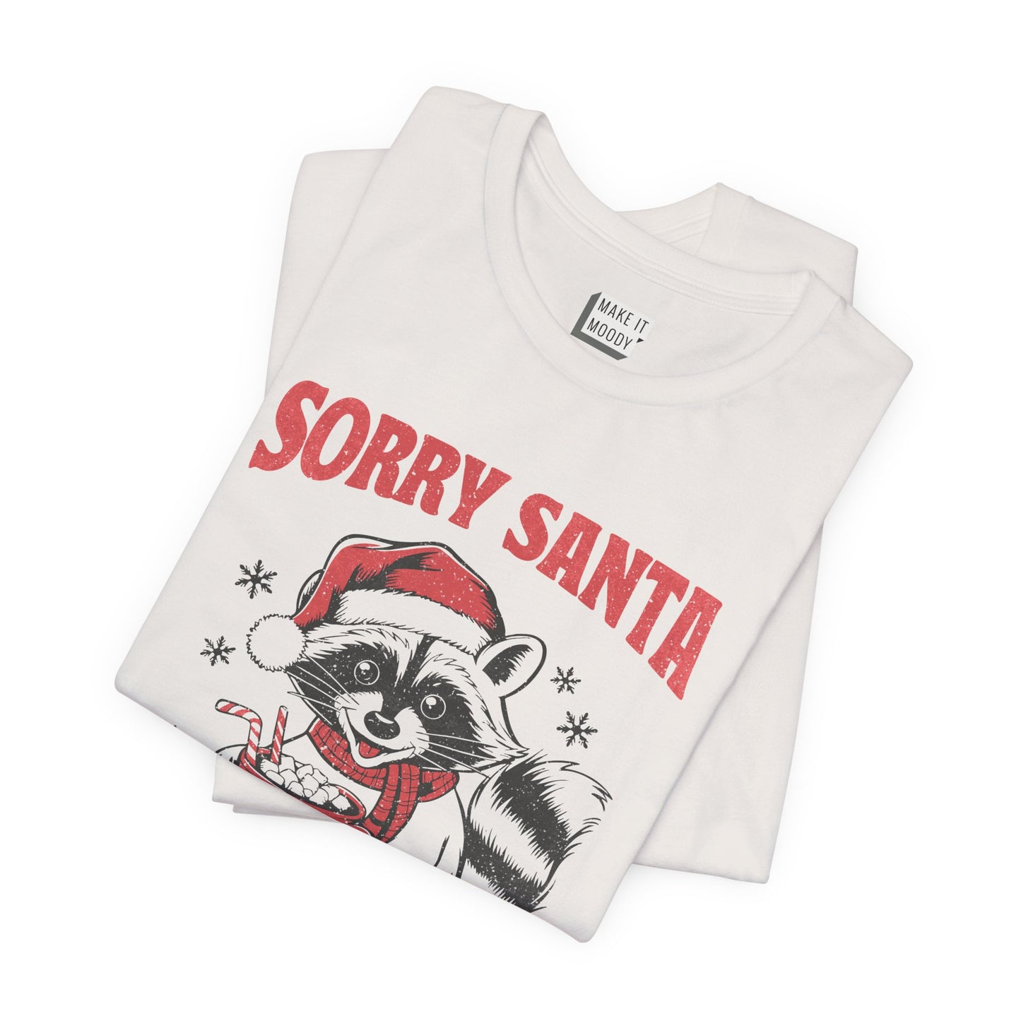 "Sorry Santa, I've Been Feral" - Funny Christmas T-Shirt