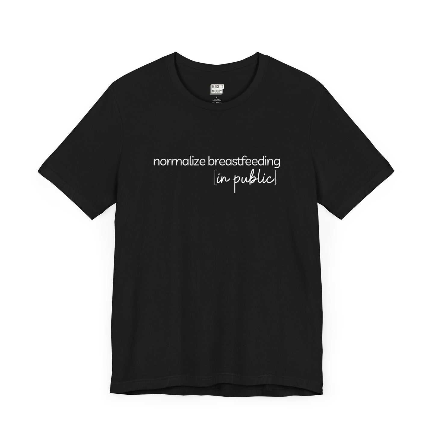 Breastfeeding t-shirt that says NORMALIZE BREASTFEEDING in public.