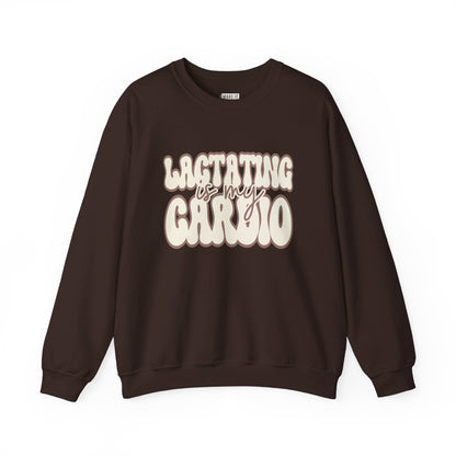 Brown  funny breastfeeding sweatshirt that says LACTATING IS MY CARDIO in retro lettering.