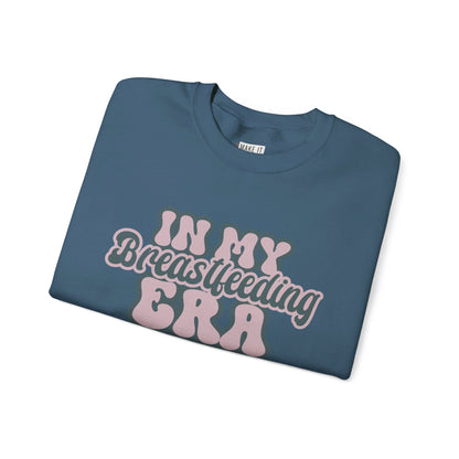 "In My Breastfeeding Era" Breastfeeding Sweatshirt