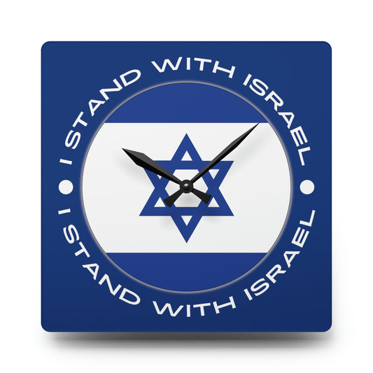 I Stand With Israel  Acrylic Wall Clock