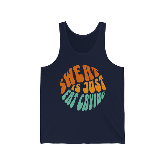 "Sweat Is Just Fat Crying" Unisex Jersey Tank