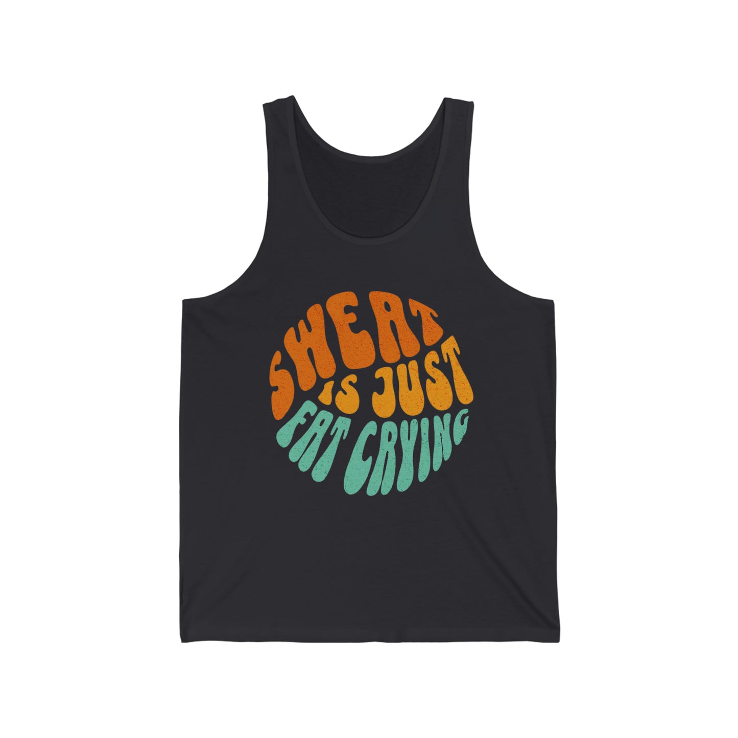 "Sweat Is Just Fat Crying" Unisex Jersey Tank