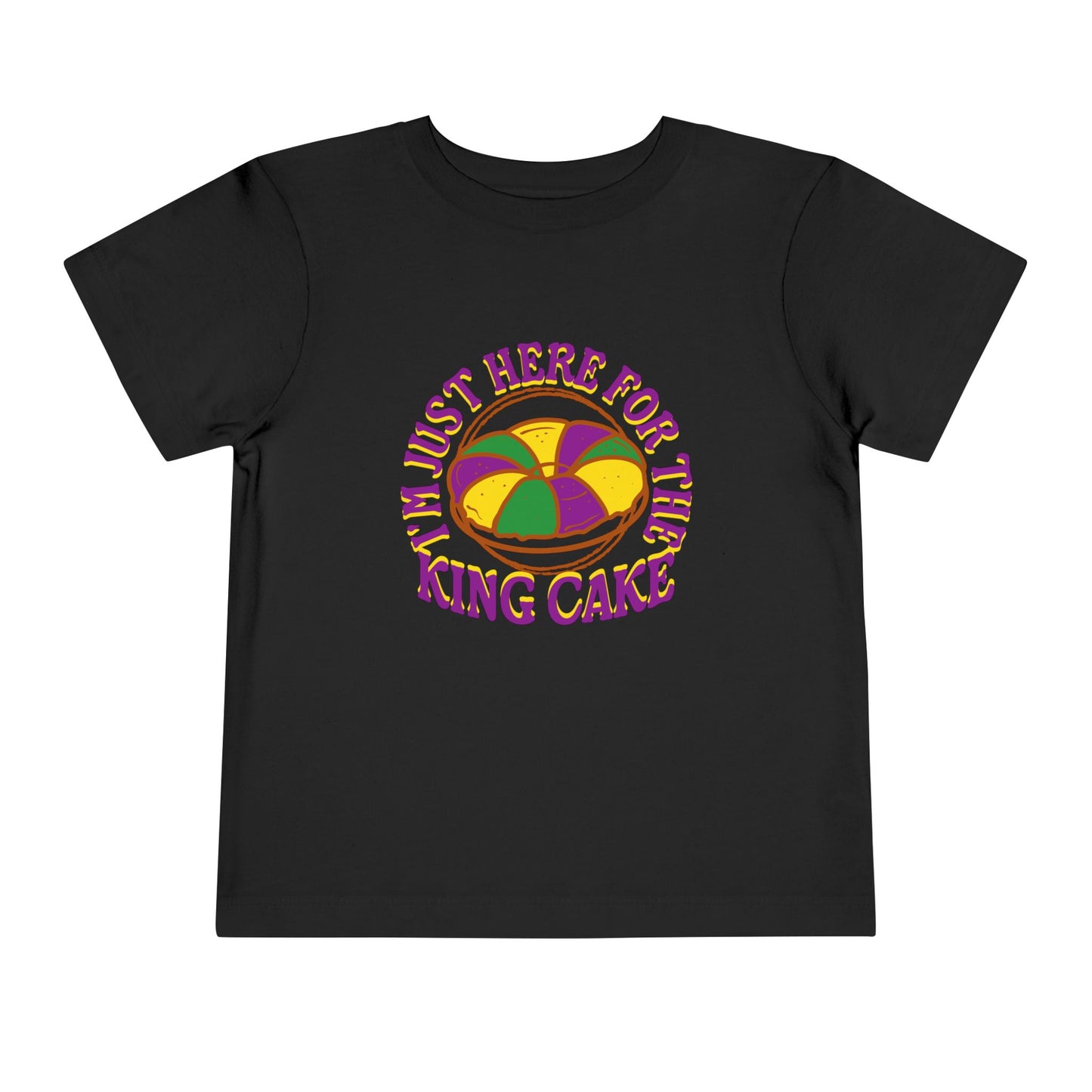 TODDLER "I'm Just Here for the King Cake" Tee for Toddlers