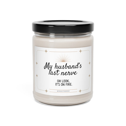 "My Husband's Last Nerve" Scented Soy Candle, 9oz