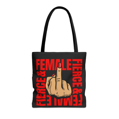 "Female & Fierce" - Tote Bag