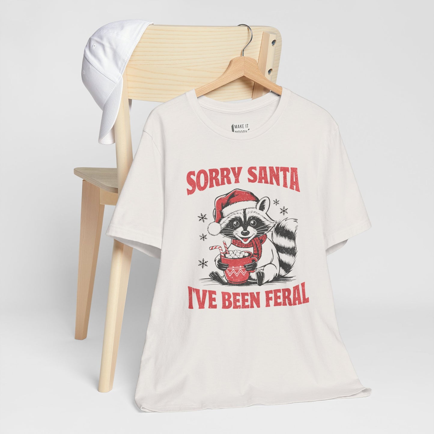 "Sorry Santa, I've Been Feral" - Funny Christmas T-Shirt