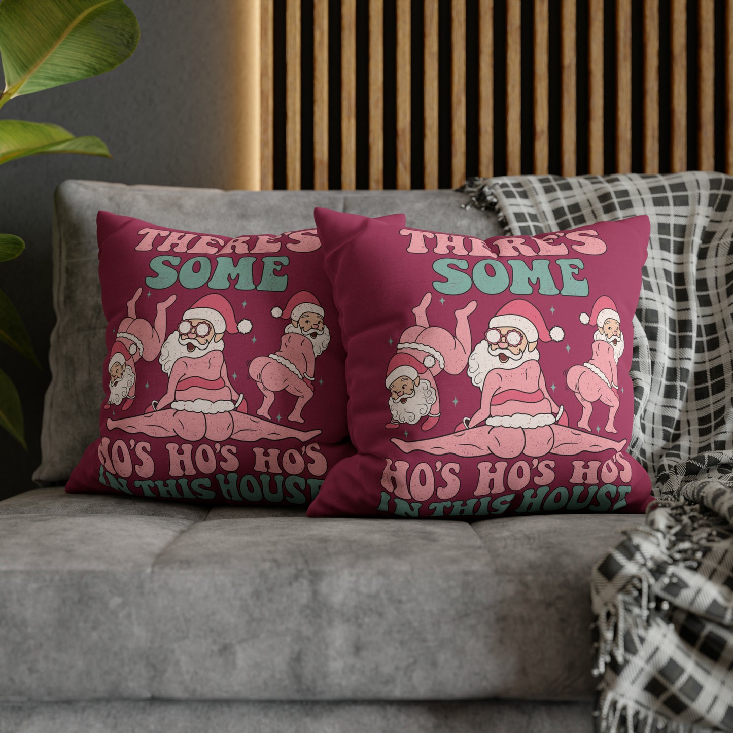 "There's Some Ho's Ho's Ho's in This House" Christmas Pillow Cover, Hot Pink