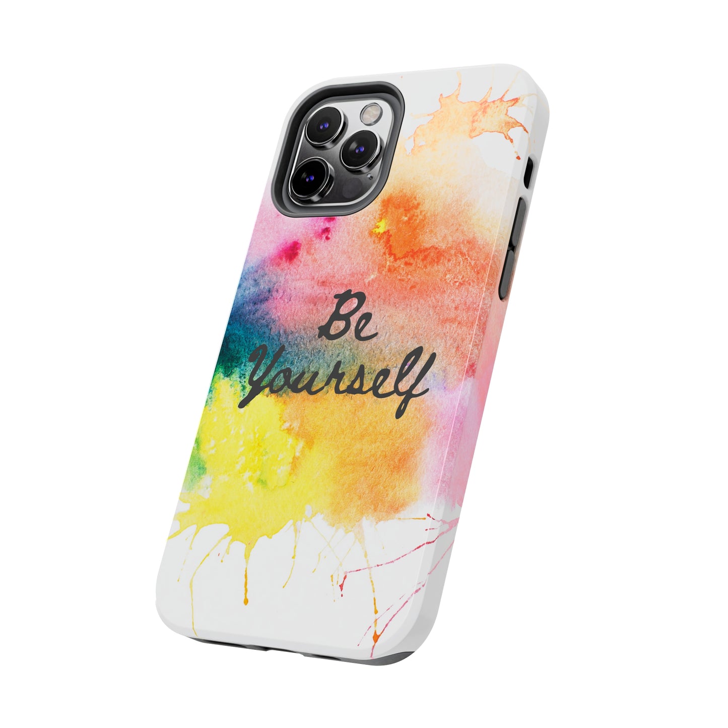 Be Yourself Phone Case