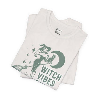 "Witch Vibes Only" Halloween Tee