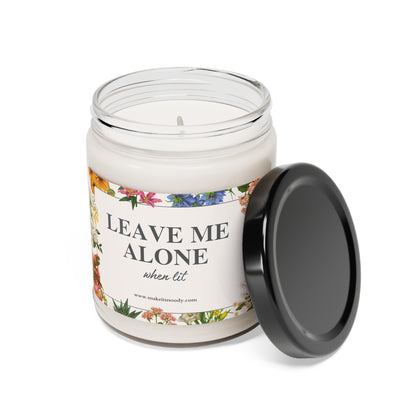"Leave Me Alone When Lit" Scented Soy Candle, 9oz