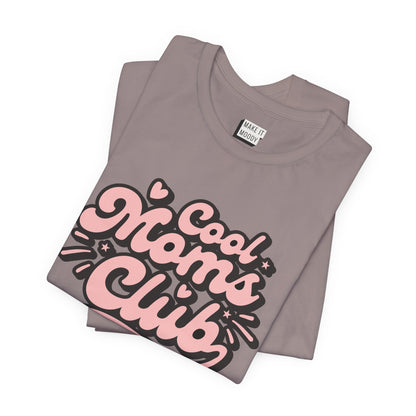 "Cool Moms Club" Mom Tee