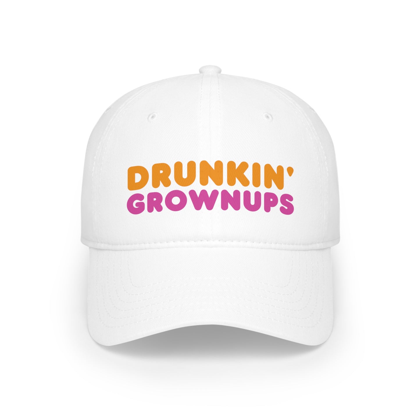 Funny drinking hat in white that says DRUNKIN' GROWNUPS in orange and pink lettering. It is designed to look very similar to the Dunkin' Donuts logo.