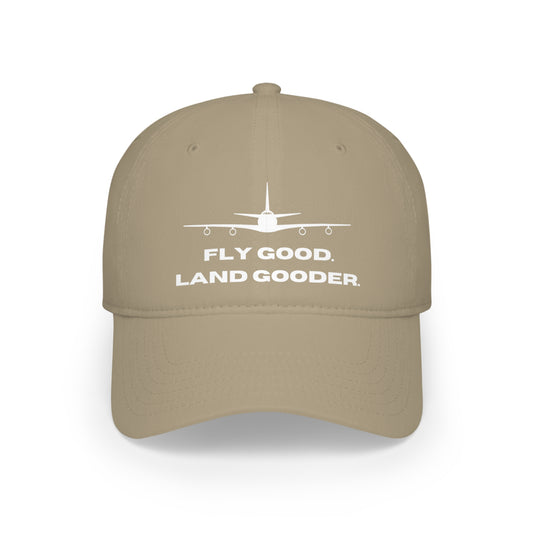 "Fly Good Land Gooder" Aviation Hat