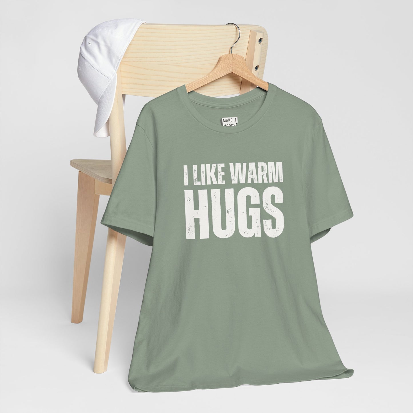 "I Like Warm Hugs" Funny T-Shirt