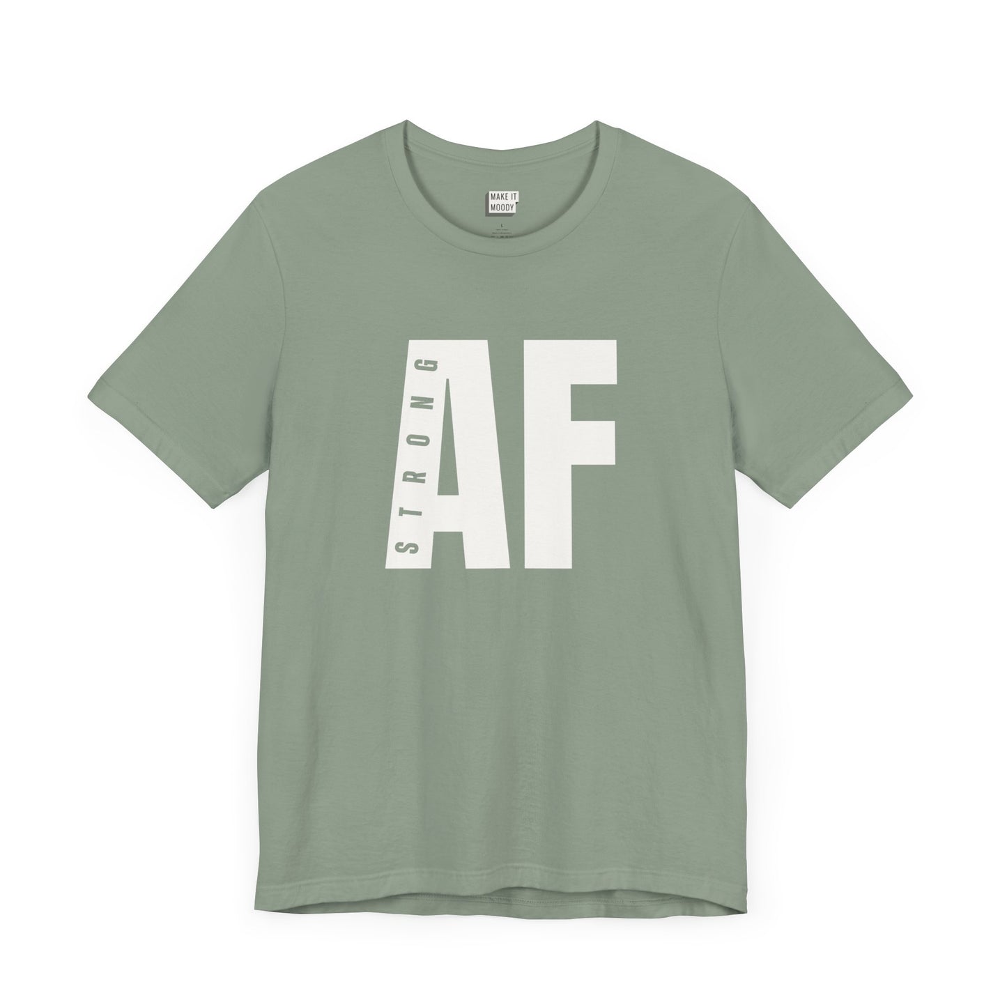 gym t shirt in sage green that says STRONG AF in bold white lettering