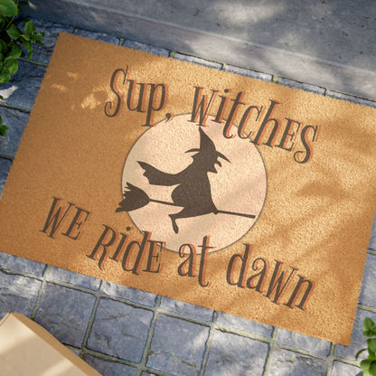 "Sup, Witches" Halloween Doormat