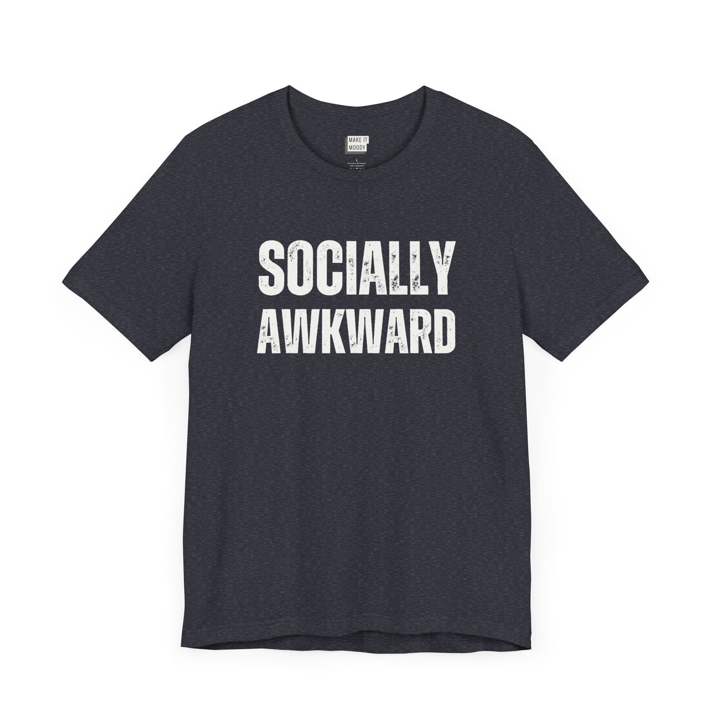 funny t shirt in the color navy that says SOCIALLY AWKWARD in bold white lettering