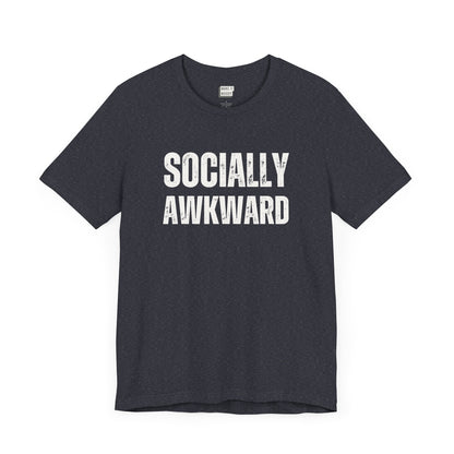 funny t shirt in the color navy that says SOCIALLY AWKWARD in bold white lettering