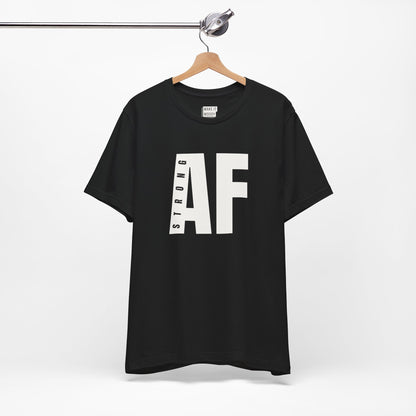 "Strong AF" Gym Tee