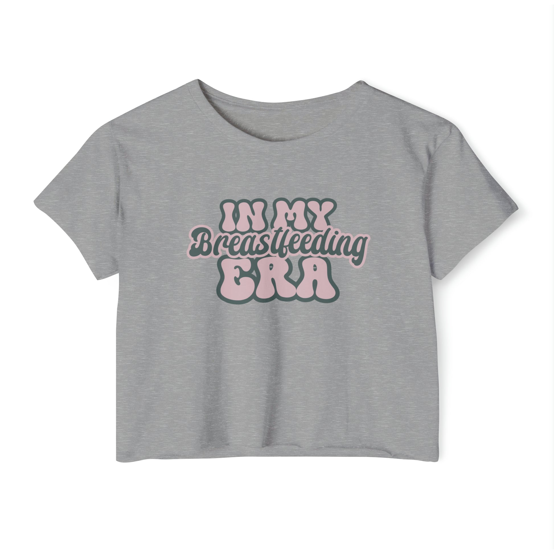 Heather grey cropped tee featuring the text "In My Breastfeeding Era" in pink bubble letters outlined in black, this "In My Breastfeeding Era" Breastfeeding Cropped Tee brings retro breastfeeding shirt vibes to your wardrobe.