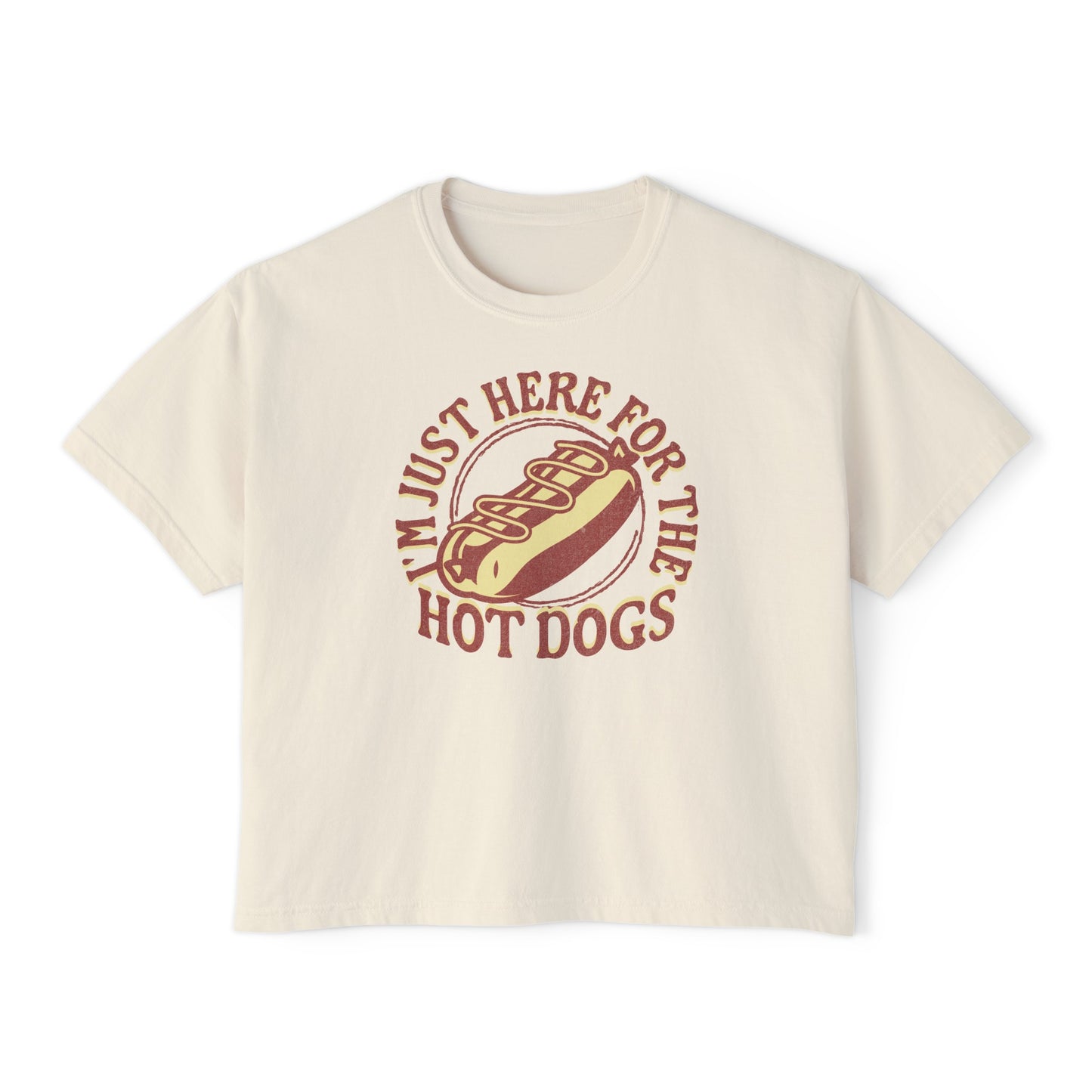 "I'm Just Here For The Hotdogs" - Women's Boxy Tee