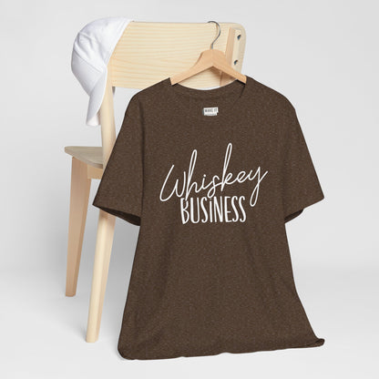 "Whiskey Business" Funny Drinking T-Shirt