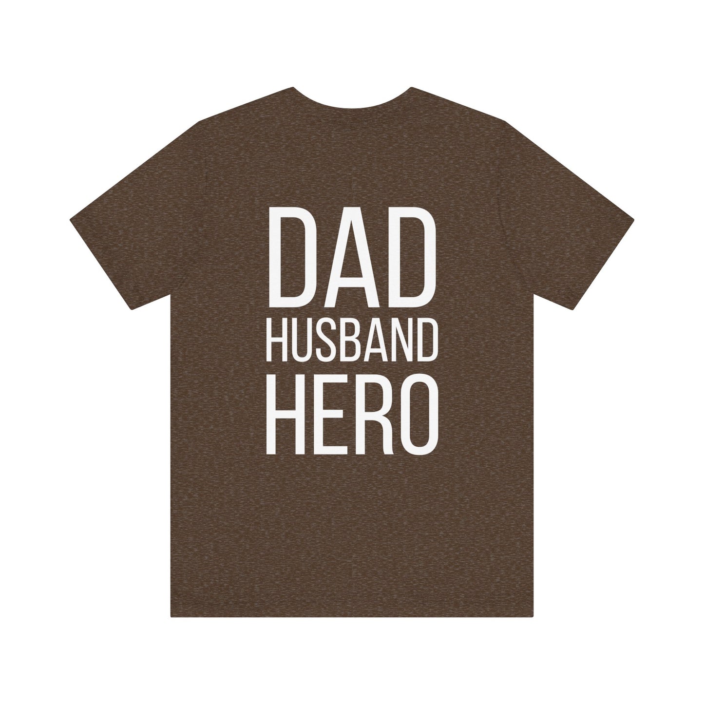 "Dad Husband Hero" Dad Tee