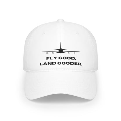 "Fly Good Land Gooder" Aviation Hat