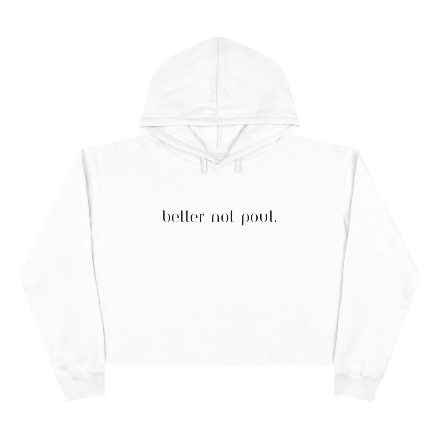 "Better Not Pout" Cropped Christmas Hoodie