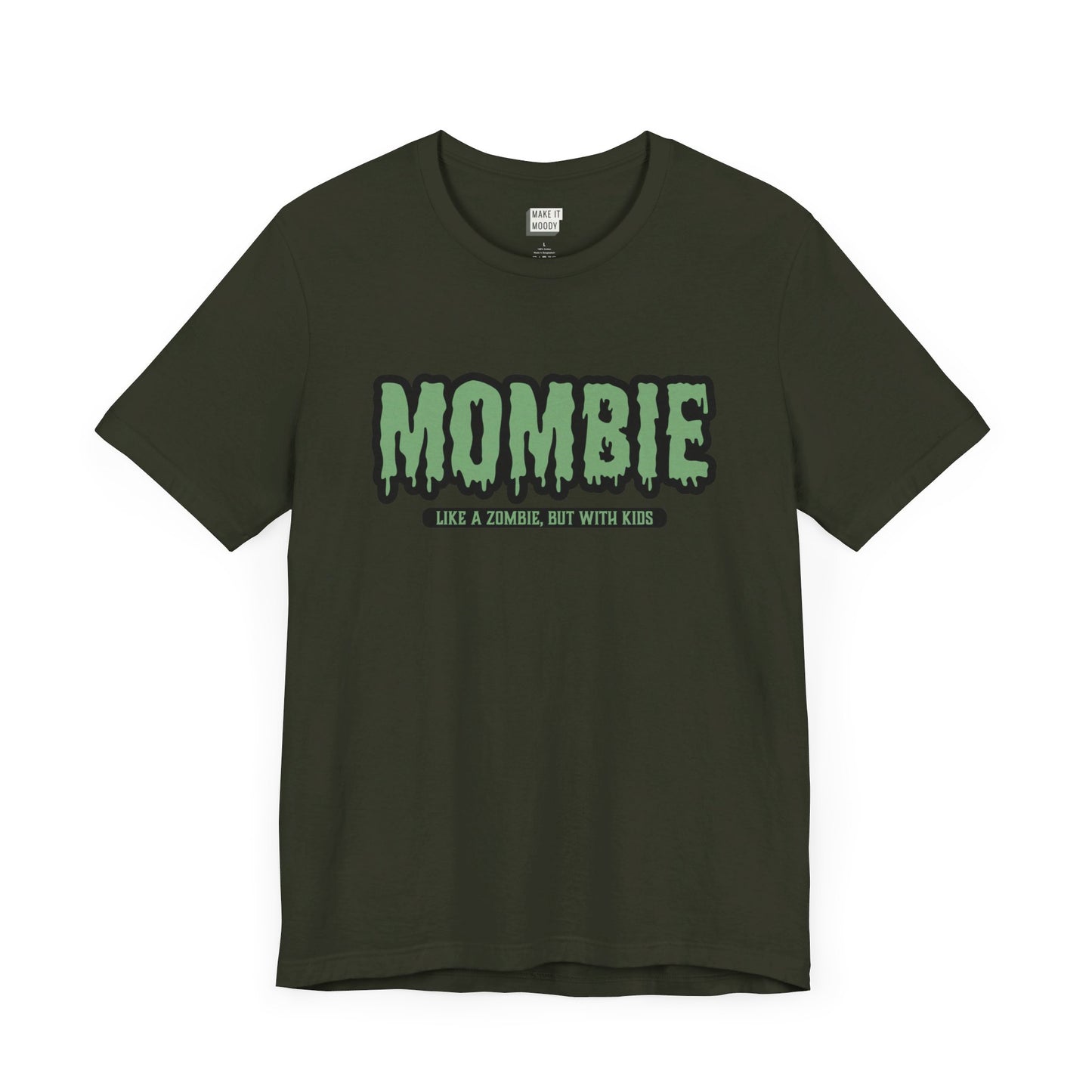 green t-shirt that says mombie on the front in spooky lettering