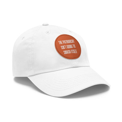 "The Patriarchy Isn't Going to Smash Itself" Feminist Hat
