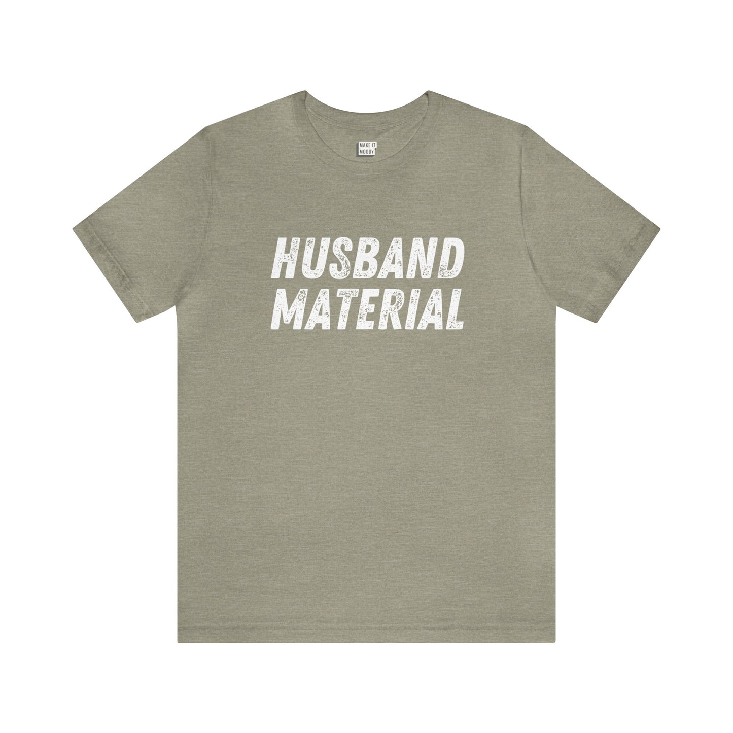 "Husband Material" Tee