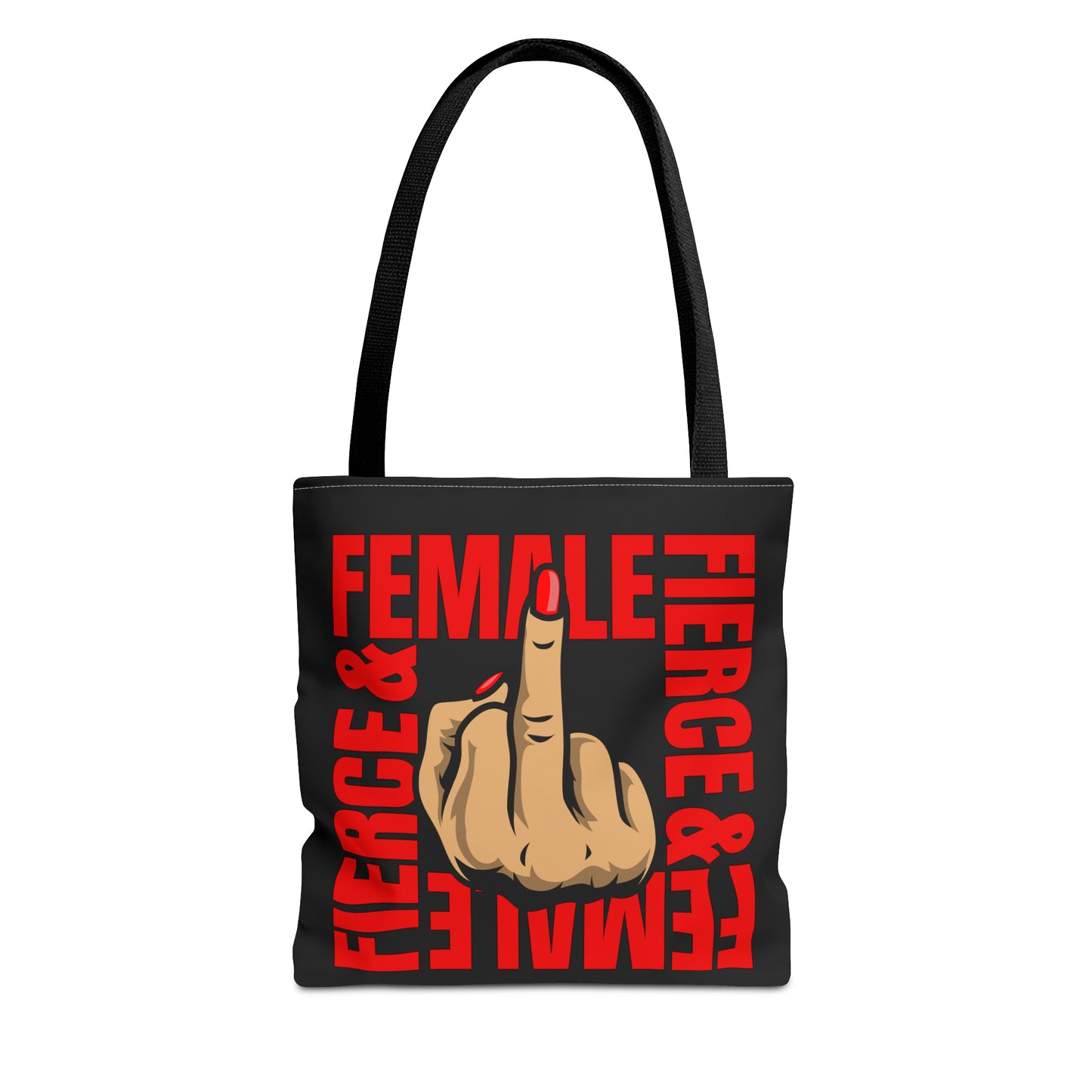 "Female & Fierce" - Tote Bag