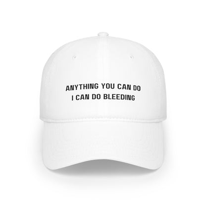 "Anything You Can Do I Can Do Bleeding" Feminist Hat