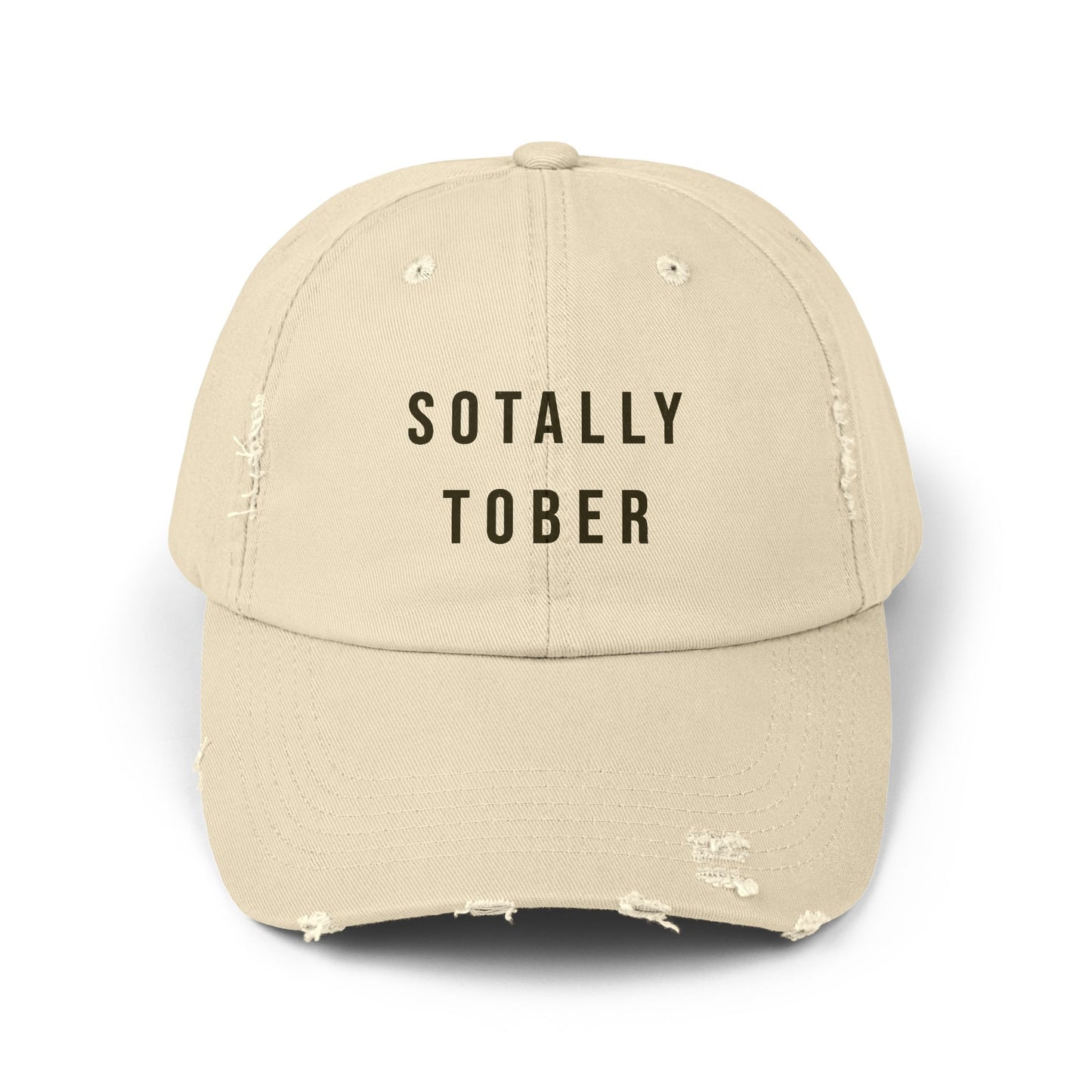 Stone colored baseball cap that says SOTALLY TOBER in bold letters on the front.